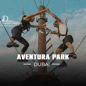 Aventura Park Dubai | Aventura Adventure Park Ticket
