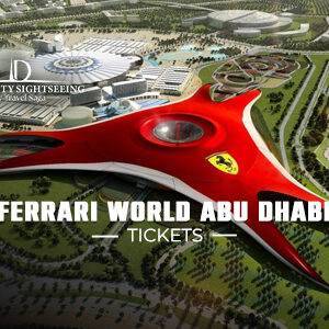 Ferrari World Abu Dhabi Tickets | Ferrari World Abu Dhabi