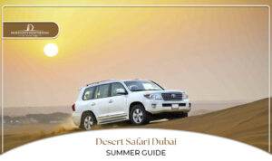 Desert safari Dubai summer | Summer desert safari Dubai Blog Banner By Dubai City Sightseeing