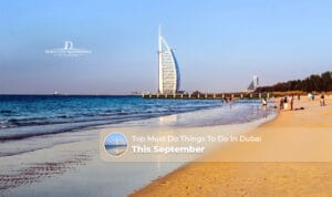 things to do in Dubai in September | Dubai weather in September Blog Banner by Dubai City Sightseeing
