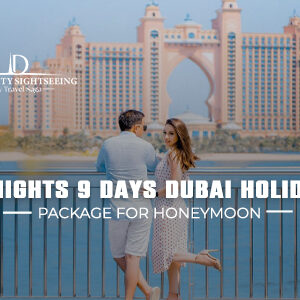 8 Nights 9 Days Dubai Honeymoon Package with luxury hotel stay, Burj Khalifa view, desert safari and romantic dinner experience