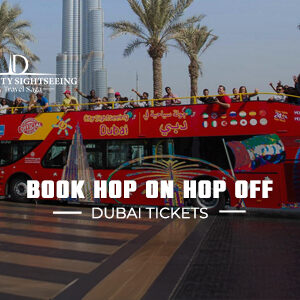 Book Hop On Hop Off Dubai tickets online – city sightseeing bus tour Dubai with flexible stops