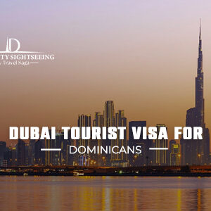 Dubai tourist visa for Dominicans requirements and application process guide