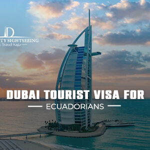 Dubai tourist visa for Ecuadorian citizens with skyline and travel theme