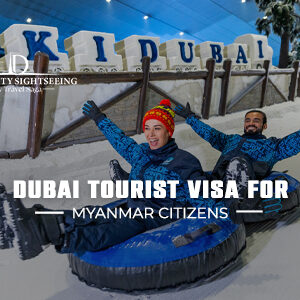 Dubai tourist visa for Myanmar citizens online application UAE visa requirements and fast approval process