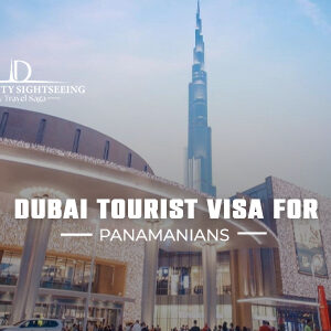 Dubai tourist visa for Panamanians – easy UAE visa application with fast approval process