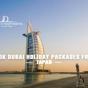Book Dubai Holiday Packages from Japan with luxury stays, desert safari, and iconic Dubai attractions