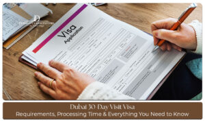 Documents required for Dubai 30-day visit visa including passport, photo, and travel details.