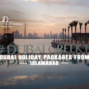 Book Dubai Holiday Packages from Islamabad for exciting Dubai holidays and luxury travel experiences