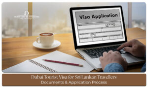 Sri Lankan travellers applying for a Dubai tourist visa before visiting the UAE