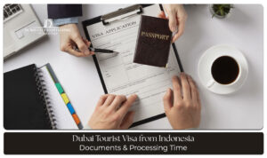 Indonesia to Dubai visa process