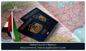 Dubai visa for Filipinos guide with visa requirements, application process, fees, and travel documents for Dubai travel