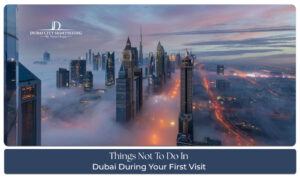 Things not to do in Dubai travel guide showing prohibited activities and rules for tourists