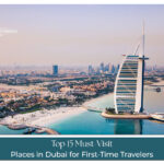 places to visit in Dubai first time best tourist attractions and must see places in Dubai