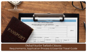 Turkish traveler planning a Dubai trip with passport, visa documents, and Dubai skyline in the background."