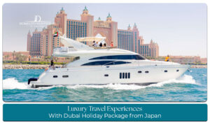 Luxury travelers from Japan enjoying a premium Dubai holiday with iconic landmarks, luxury hotels, fine dining, and exclusive experiences.