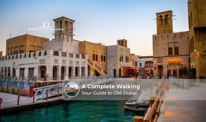 Explore Old Dubai on foot through historic streets, traditional souks, heritage sites, and Dubai Creek.