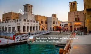 Visitors exploring the historic streets and traditional wind-tower houses of Al Fahidi Historical Neighbourhood in Dubai.