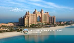 Top Tourist Attractions in Dubai for iconic landmarks and adventures