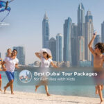Dubai family tour packages with kids.