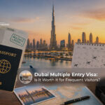 Dubai multiple entry visa for frequent travellers.