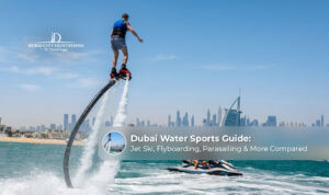 Dubai water sports guide with exciting sea activities.