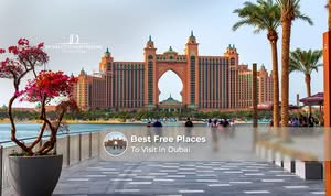 Explore the best free places to visit in Dubai, including beaches, parks, historic districts, and scenic waterfronts.