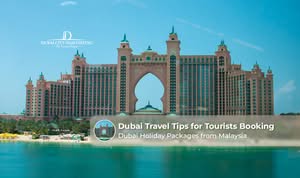 Plan your Dubai holiday from Malaysia with travel tips, top attractions, and memorable sightseeing experiences.