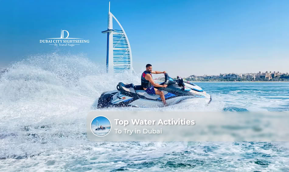 Top Water Activities to Try in Dubai