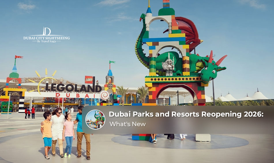 Dubai Parks and Resorts Reopening 2026: What’s New 