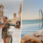 Budget vs luxury Dubai tour packages comparison.