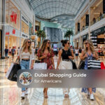Dubai shopping guide for American travellers exploring malls, souks and local markets