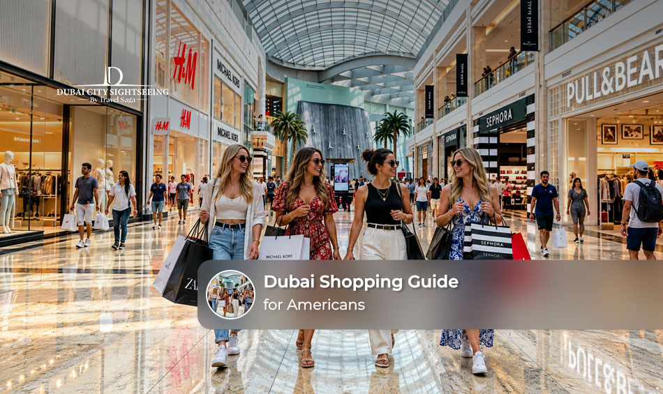 Dubai Shopping Guide for Americans 